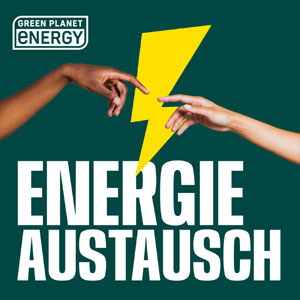 Energieaustausch – Der Podcast von Green Planet Energy