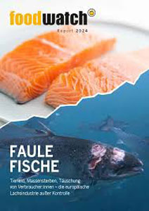 foodwatch-Report „Faule Fische“