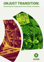 Unjust Transition: Reclaiming the energy future from climate colonialism